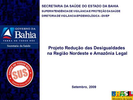 Projeto Redução das Desigualdades na Região Nordeste e Amazônia Legal
