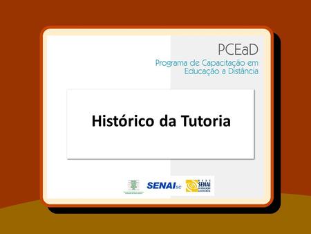 Histórico da Tutoria.