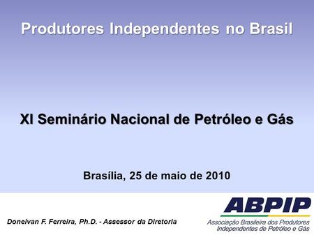 Produtores Independentes no Brasil