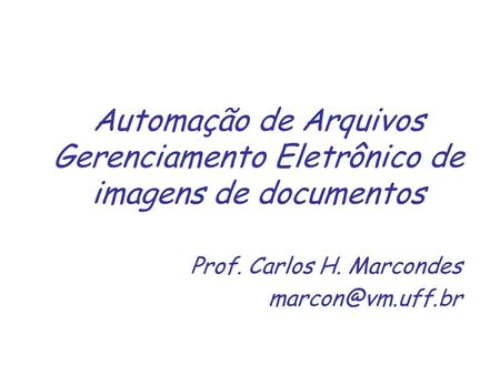 Prof. Carlos H. Marcondes