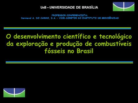 UnB – UNIVERSIDADE DE BRASÍLIA