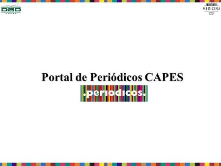 Portal de Periódicos CAPES. O que é? A Coordenação de Aperfeiçoamento de Pessoal de Nível Superior (CAPES) é uma agência de fomento à pesquisa brasileira.