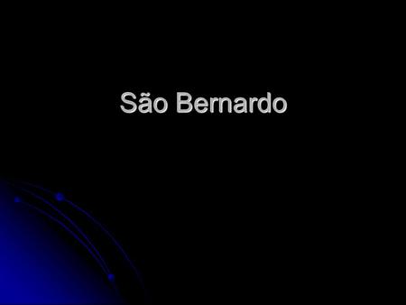 São Bernardo.