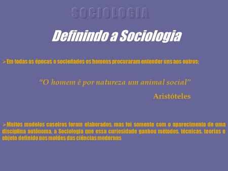 Definindo a Sociologia