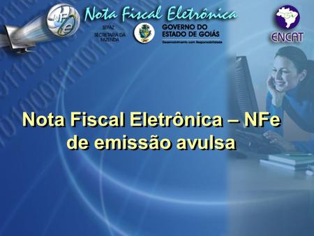Nota Fiscal Eletrônica – NFe