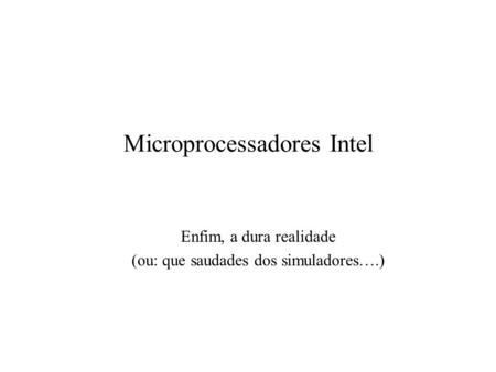 Microprocessadores Intel