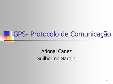 GPS- Protocolo de Comunicação