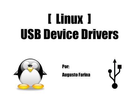 [ Linux ] USB Device Drivers