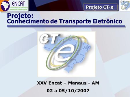 Projeto: Conhecimento de Transporte Eletrônico