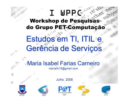 Estudos em TI, ITIL e Gerência de Serviços