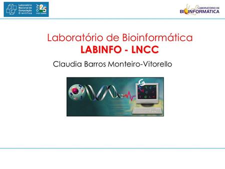 Laboratório de Bioinformática LABINFO - LNCC