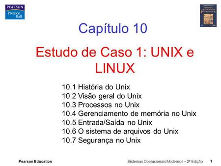 Estudo de Caso 1: UNIX e LINUX