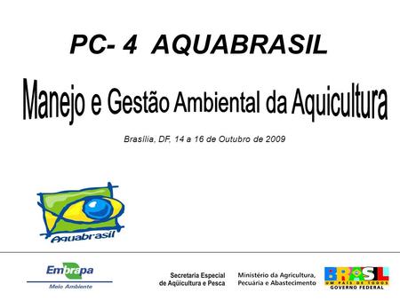 PC- 4 AQUABRASIL Manejo e Gestão Ambiental da Aquicultura