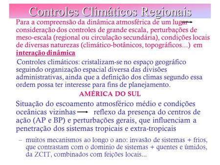 Controles Climáticos Regionais