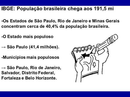 IBGE: População brasileira chega aos 191,5 mi