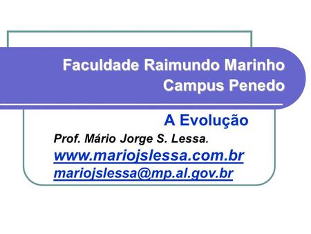Faculdade Raimundo Marinho Campus Penedo