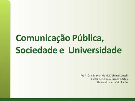 Comunicação Pública, Sociedade e Universidade