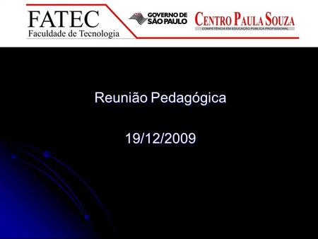 Reunião Pedagógica 19/12/2009.