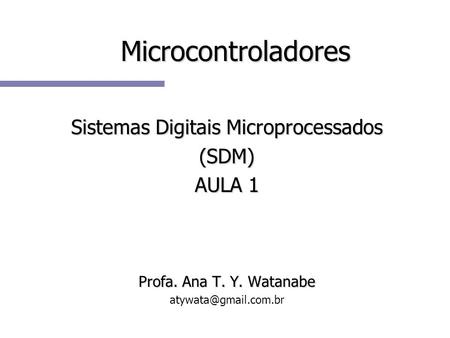 Sistemas Digitais Microprocessados