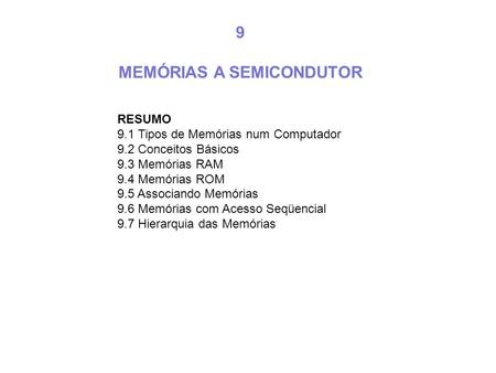 MEMÓRIAS A SEMICONDUTOR