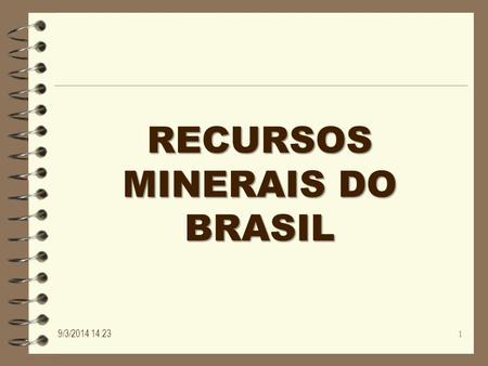 RECURSOS MINERAIS DO BRASIL