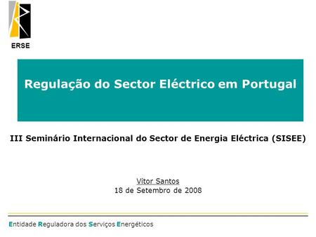 Regulação do Sector Eléctrico em Portugal