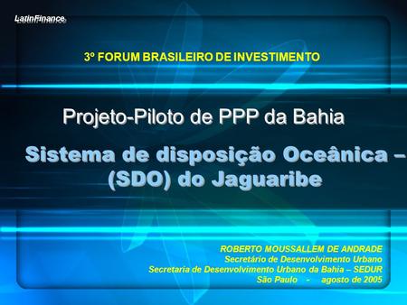 3º FORUM BRASILEIRO DE INVESTIMENTO