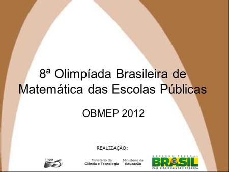 8ª Olimpíada Brasileira de Matemática das Escolas Públicas