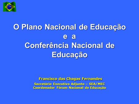 O Plano Nacional de Educação e a Conferência Nacional de Educação