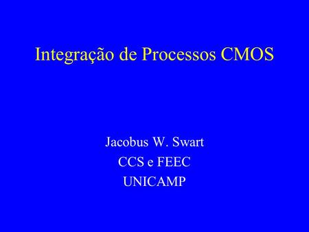 Integração de Processos CMOS