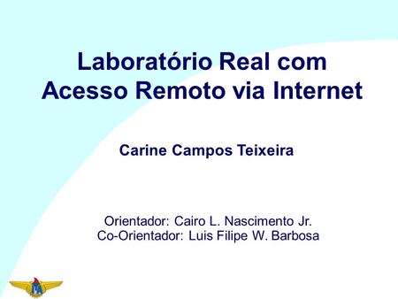 Laboratório Real com Acesso Remoto via Internet