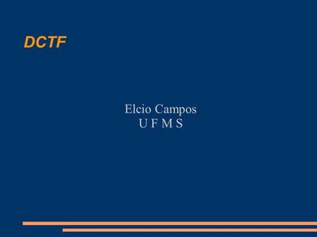 DCTF Elcio Campos U F M S.