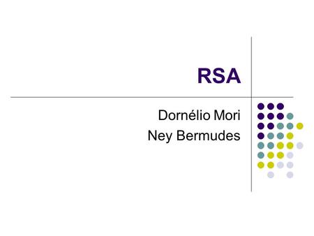 Dornélio Mori Ney Bermudes