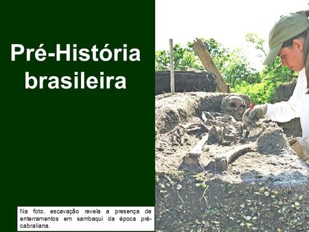 Pré-História brasileira