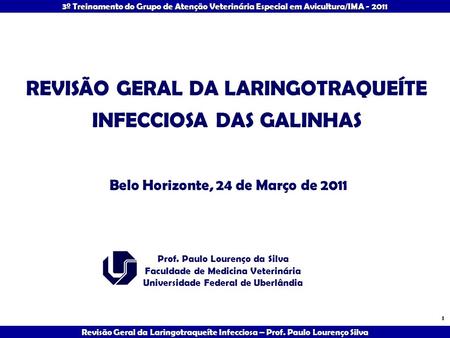 REVISÃO GERAL DA LARINGOTRAQUEÍTE INFECCIOSA DAS GALINHAS