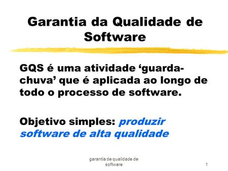 Garantia da Qualidade de Software
