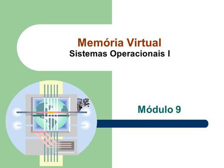 Memória Virtual Sistemas Operacionais I