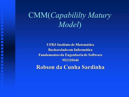 CMM(Capabililty Matury Model)