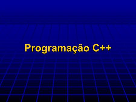 Programação C++.