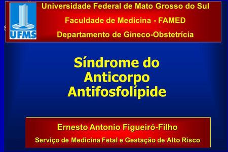 Síndrome do Anticorpo Antifosfolípide