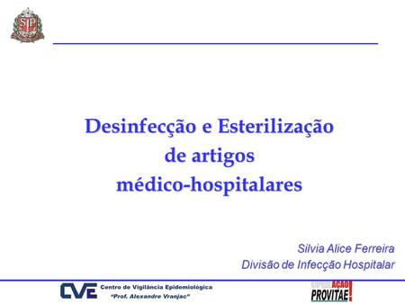 Desinfecção e Esterilização de artigos médico-hospitalares