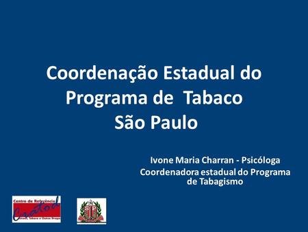 Coordenação Estadual do Programa de Tabaco São Paulo