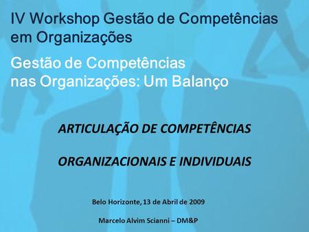 IV Workshop Gestão de Competências em Organizações