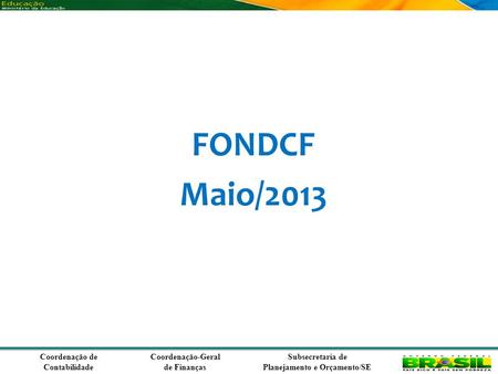                                                        FONDCF Maio/2013.