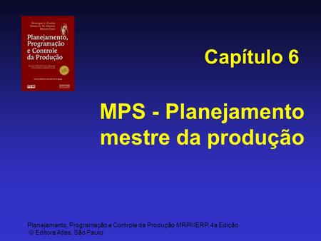 MPS - Planejamento mestre da produção