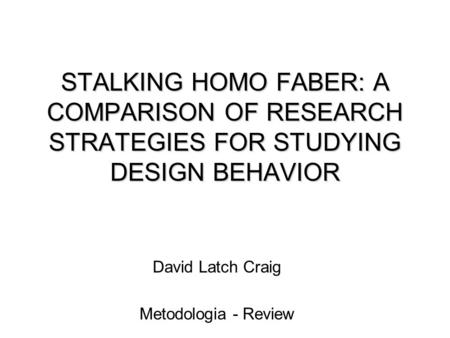 David Latch Craig Metodologia - Review