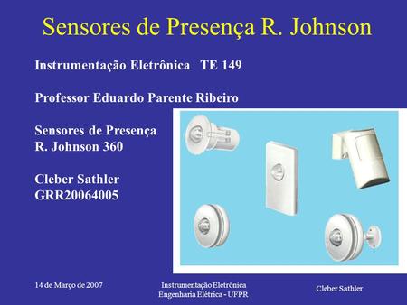 Sensores de Presença R. Johnson