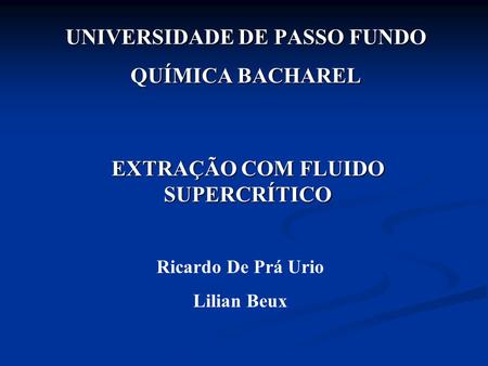 UNIVERSIDADE DE PASSO FUNDO QUÍMICA BACHAREL