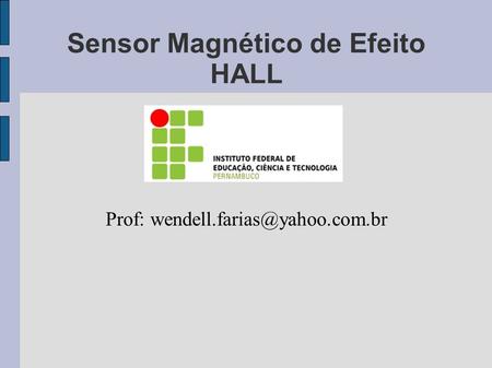 Sensor Magnético de Efeito HALL