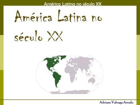 América Latina no século XX